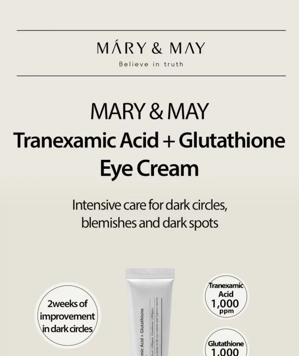 MARY & MAY - Tranexamic Acid + Glutathione Eye Cream